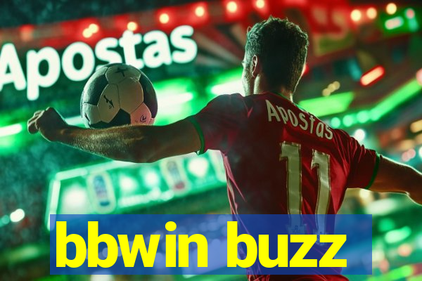 bbwin buzz